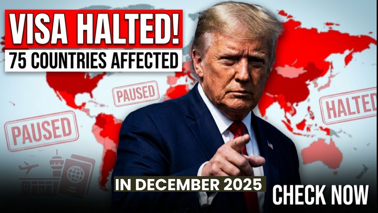 Trump Administration Halts Visa Processing for 75 Countries – Is Your Country on the List?